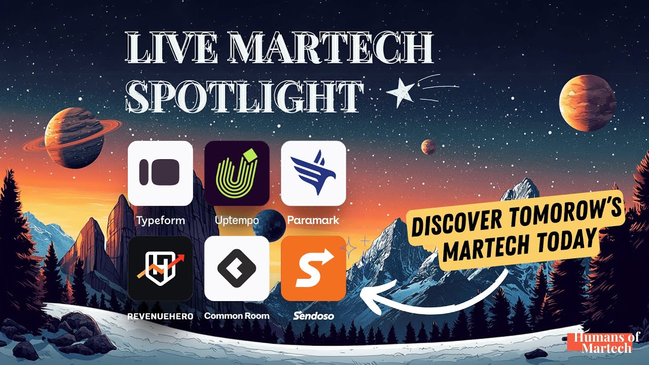 Live Martech Spotlight recording thumbnail featuring Typeform, Uptempo, Paramark, RevenueHero, Common Room and Sendoso